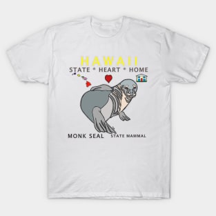 Hawaii - Monk Seal - State, Heart, Home - state symbols T-Shirt